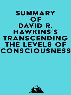 cover image of Summary of David R. Hawkins's Transcending the Levels of Consciousness